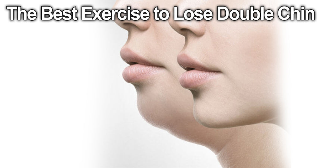 Best Exercise to Lose Double Chin Naturally